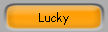 Lucky